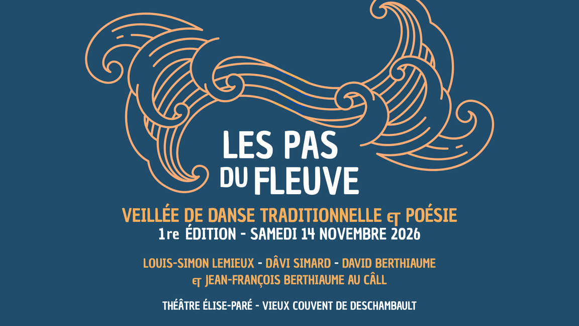LES PAS DU FLEUVE - Veillée de danse traditionnelle & poésie