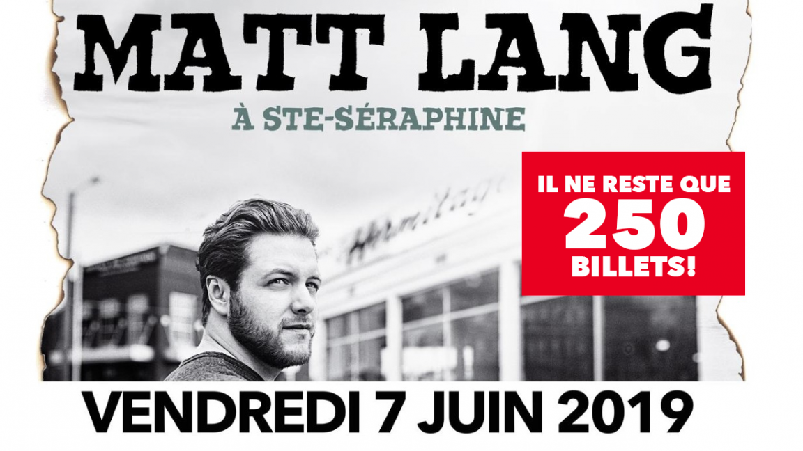 MATT LANG à Ste-Séraphine