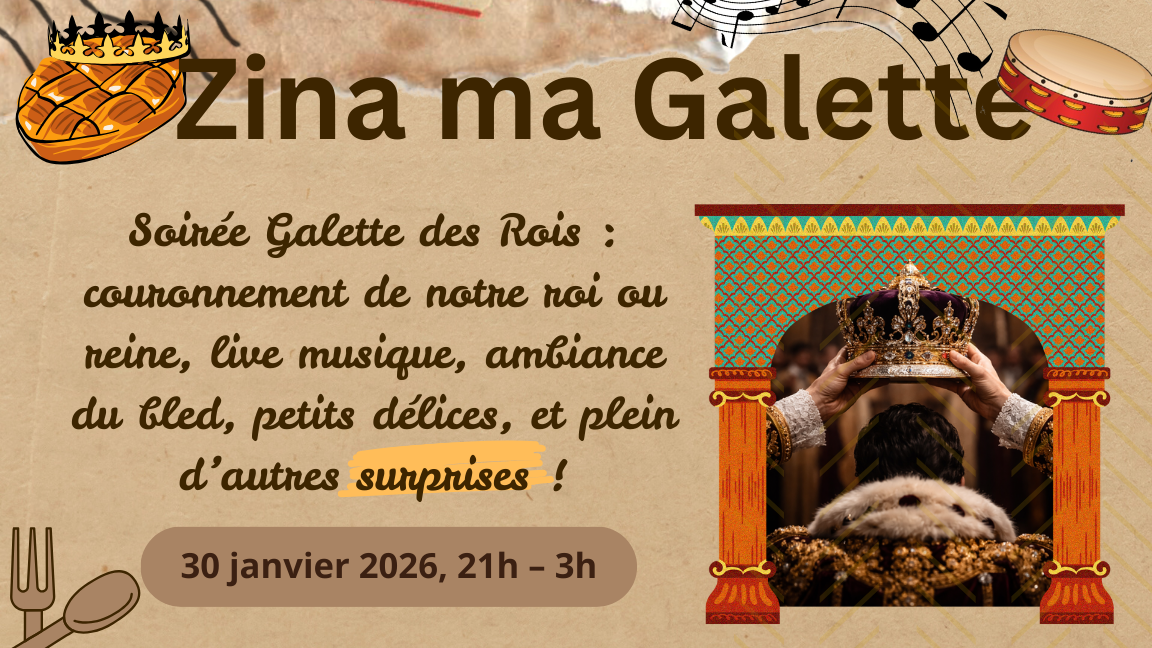 Zina ma Galette : Soirée Galette des Rois