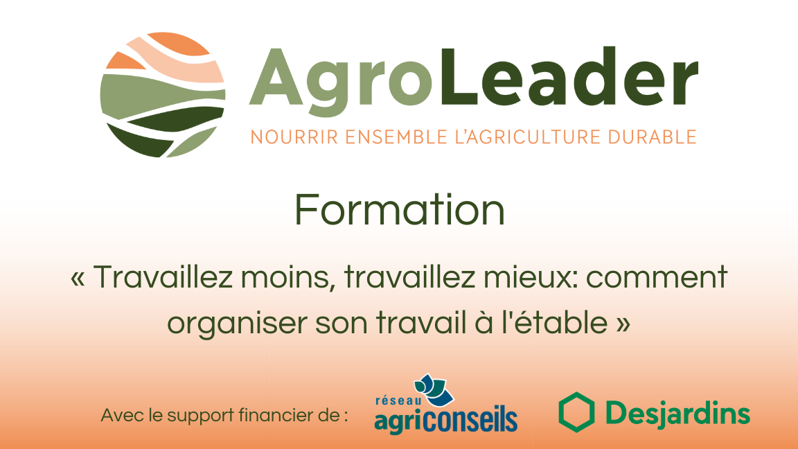 Formation Agroleader - Travaillez moins, travaillez mieux : comment organiser son travail à l'étable