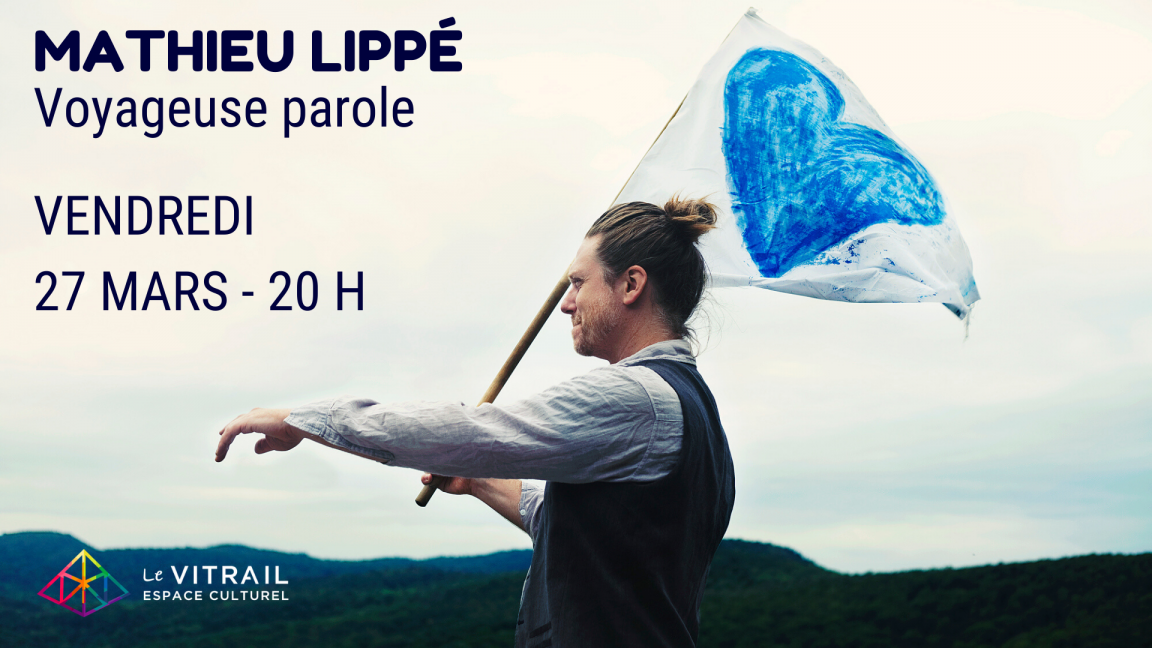 Mathieu Lippé - Voyageuse parole