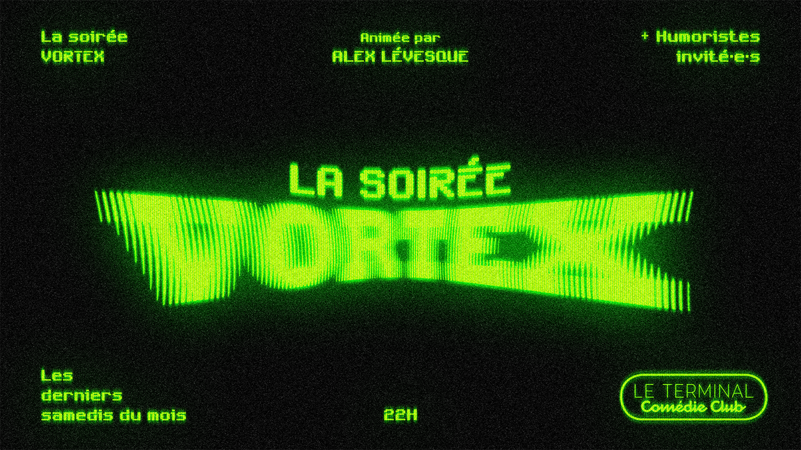 La soirée Vortex