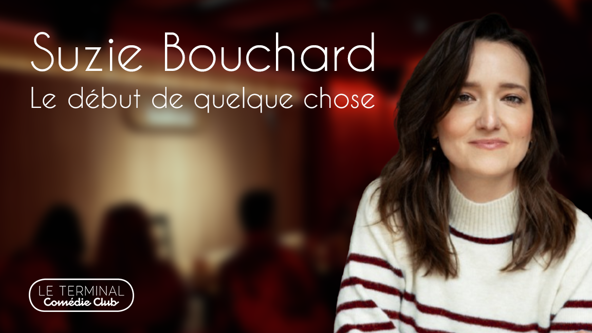 Suzie Bouchard - Le début de quelque chose
