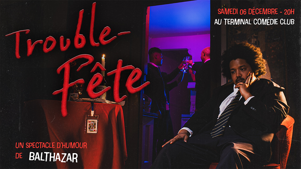 Balthazar - Trouble-Fête