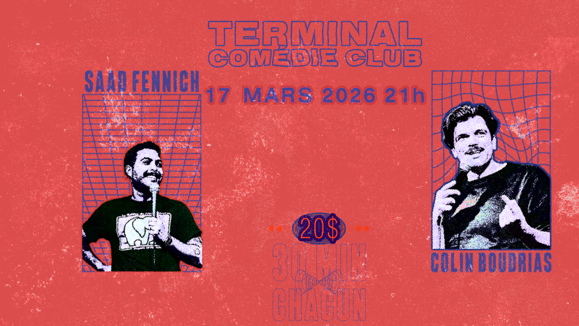 Colin Boudrias - Saad Fennich - 30 minutes chacun