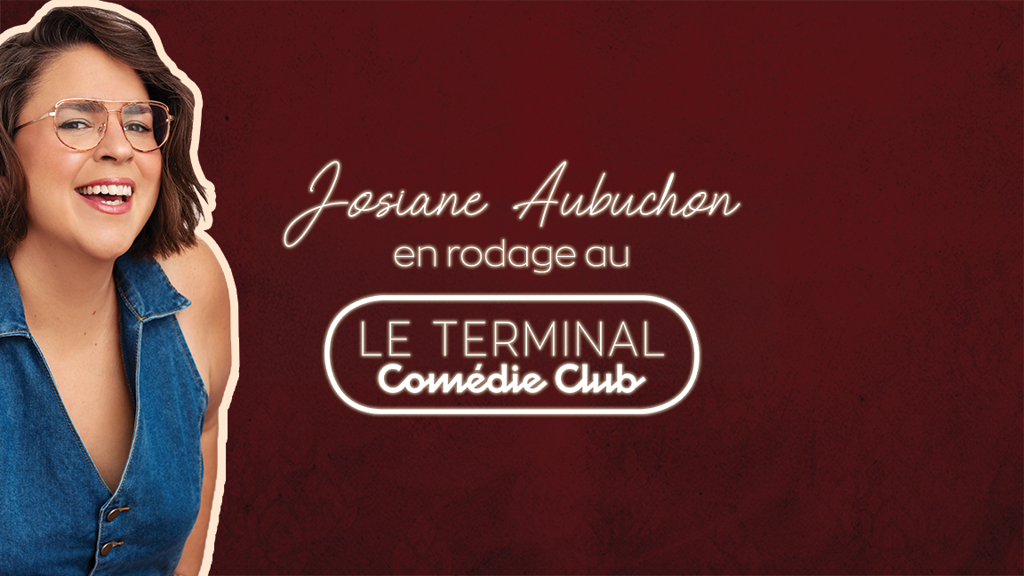 Josiane Aubuchon au Terminal Comédie Club