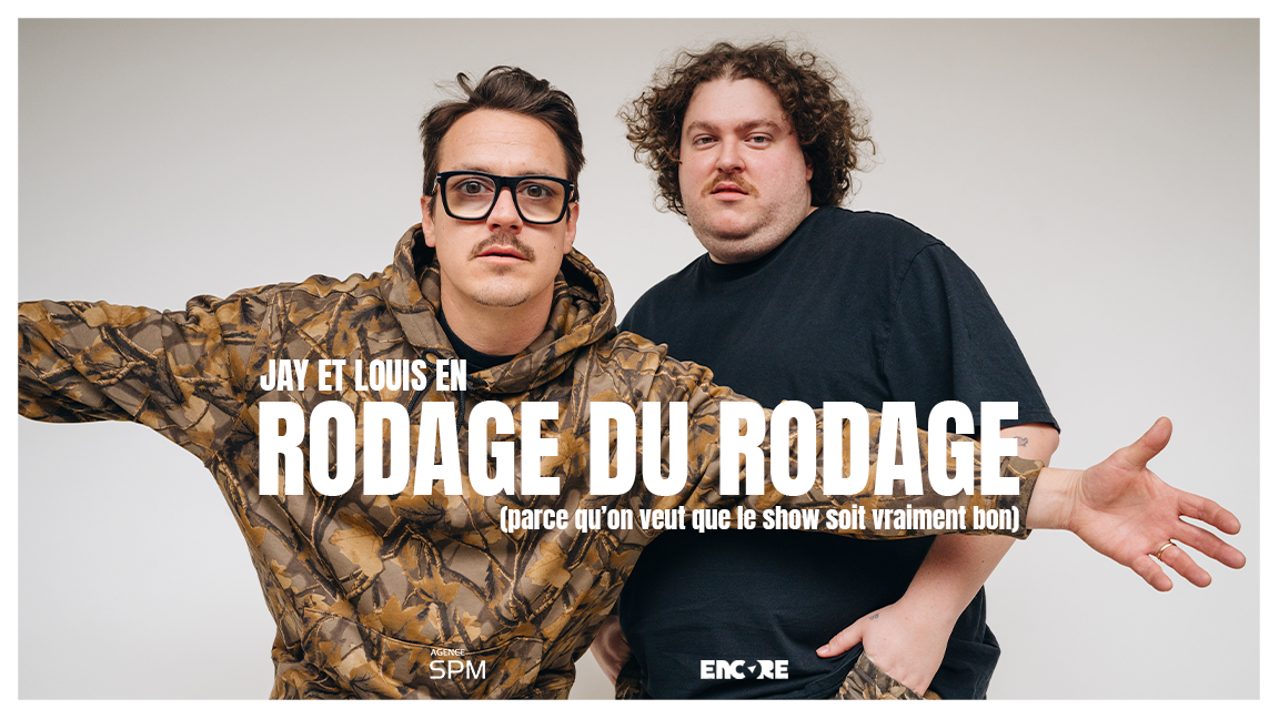 Jay Laliberté & Louis Girard-Bock : Rodage de rodage