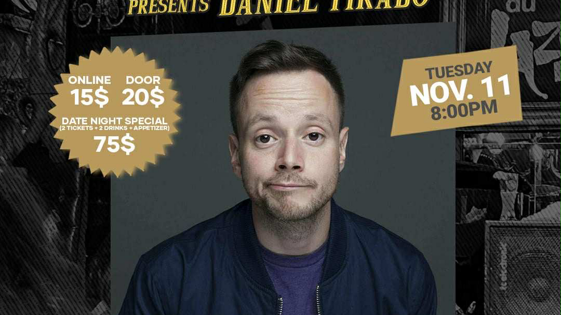 LAVAL'S GOT JOKES Presents DANIEL TIRADO