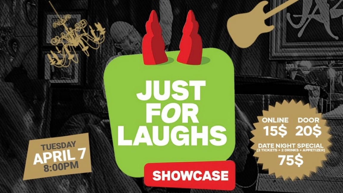 LAVAL'S GOT JOKES Presents the Just For Laughs Showcase