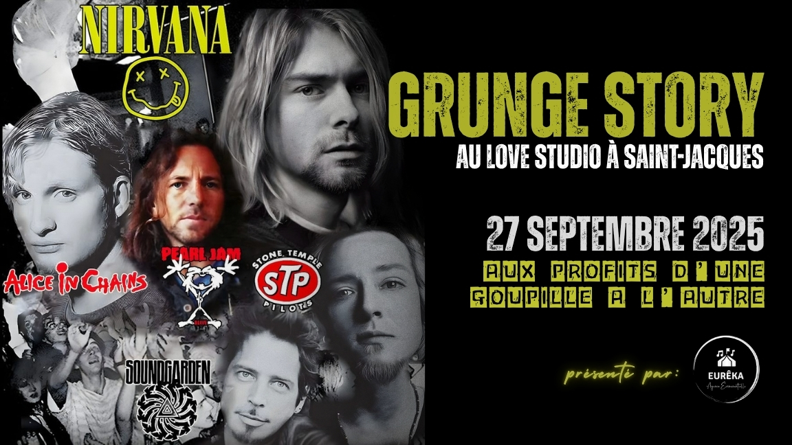 GRUNGE STORY à Saint-Jacques