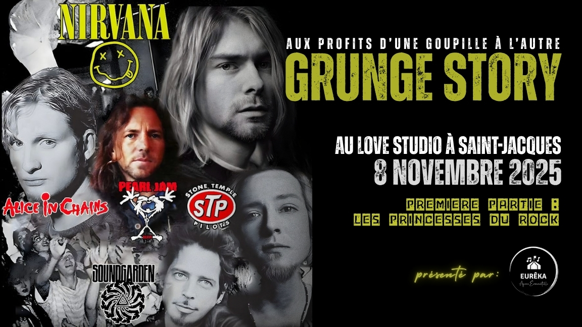 GRUNGE STORY à Saint-Jacques