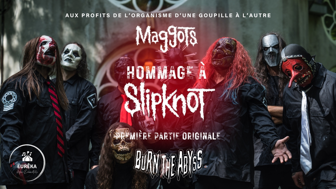 HOMMAGE À SLIPKNOT PAR MAGGOTS