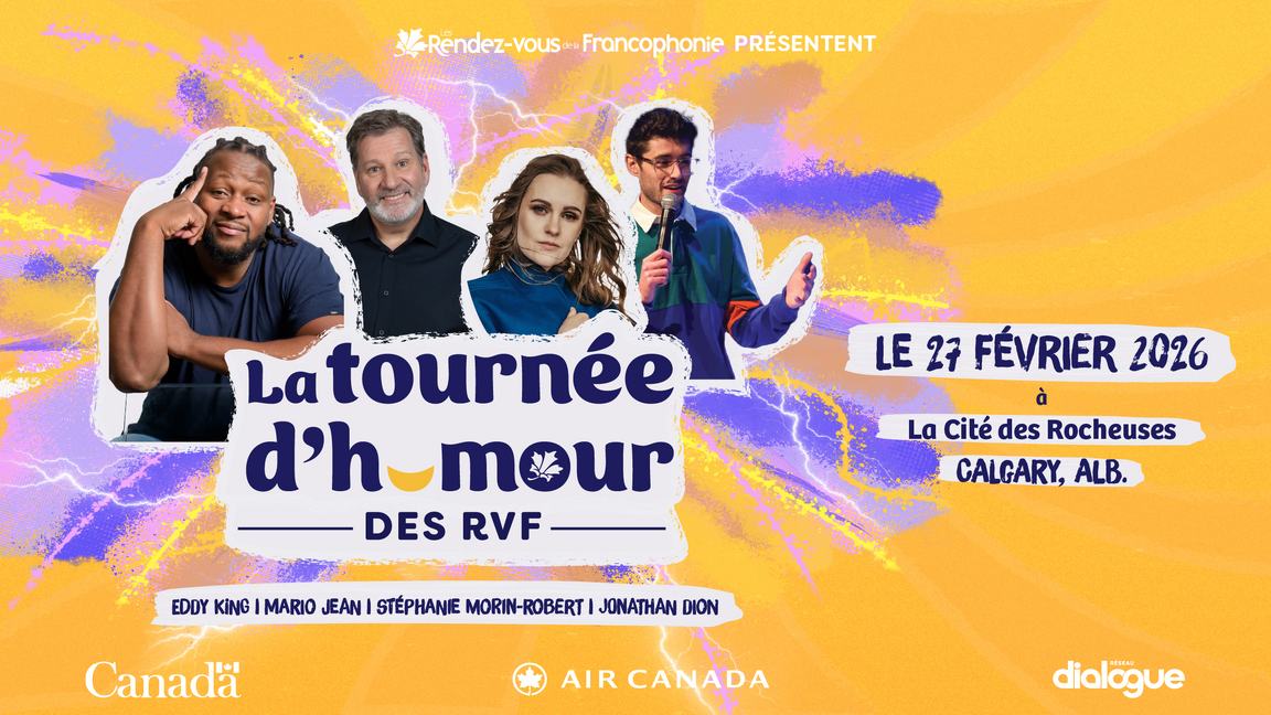 LA TOURNÉE D’HUMOUR DES RVF Mario Jean, Eddy King, Stéphanie Morin-Robert, Jonathan Dion.