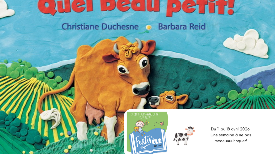 Festiv'ÉLÉ : Quel beau petit, et autres histoires de la ferme (2 à 5 ans)