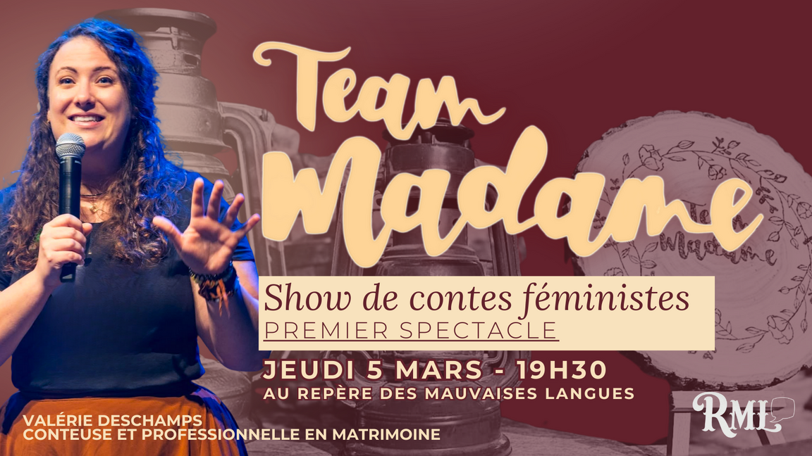 TeamMadame - Show de contes féministes (1er spectacle!)