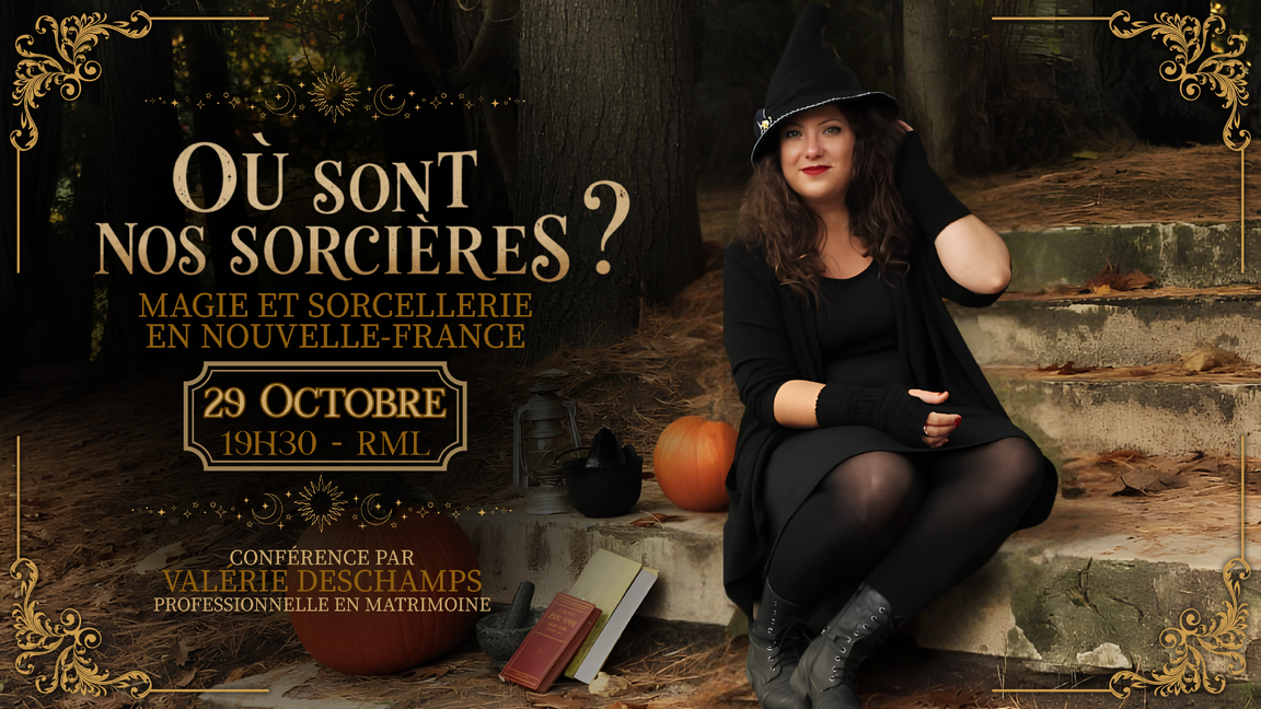 Où sont nos sorcières ? Magie et sorcellerie en Nouvelle-France
