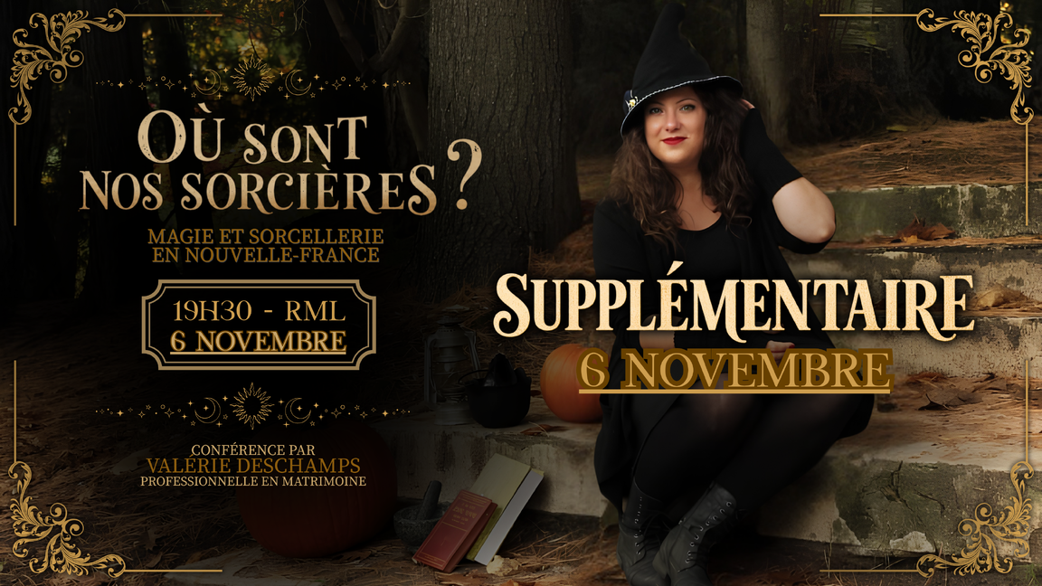Où sont nos sorcières ? Magie et sorcellerie en Nouvelle-France