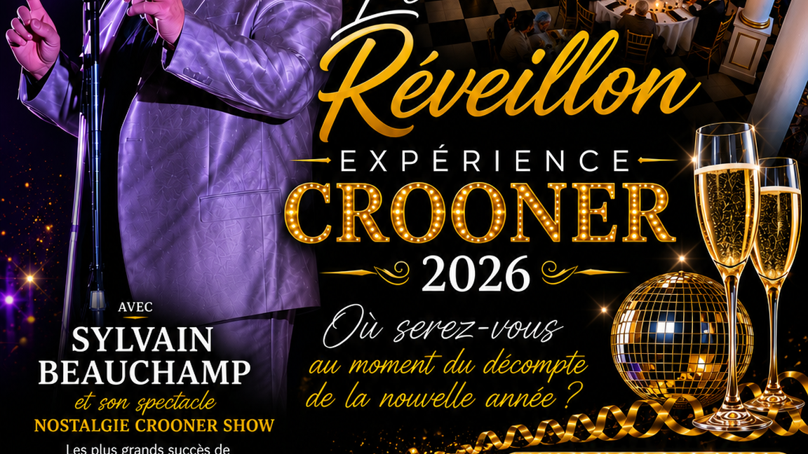 Le Réveillon Expérience Crooner 2026