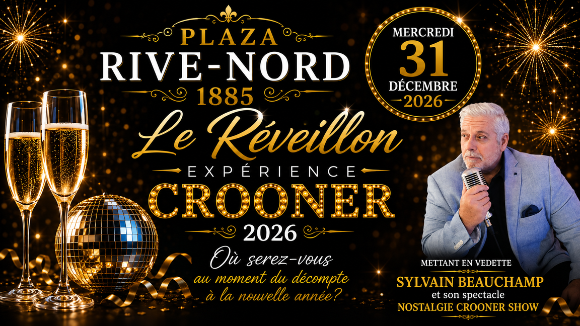 Le Réveillon Expérience Crooner 2026