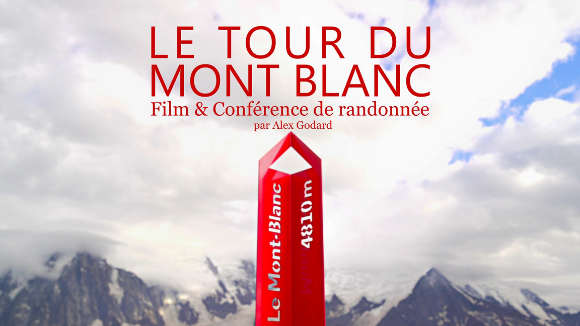 Tour du Mont Blanc (Film et Conférence)