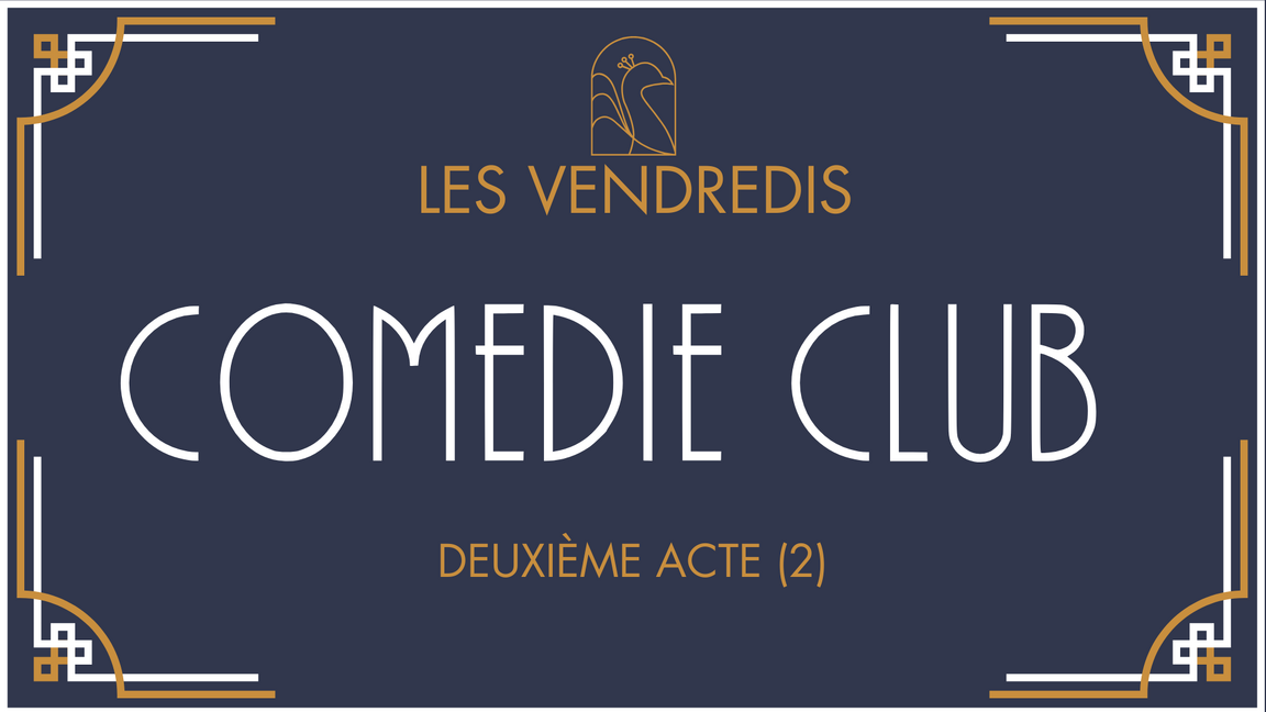 Vendredi Comédie Club 21h