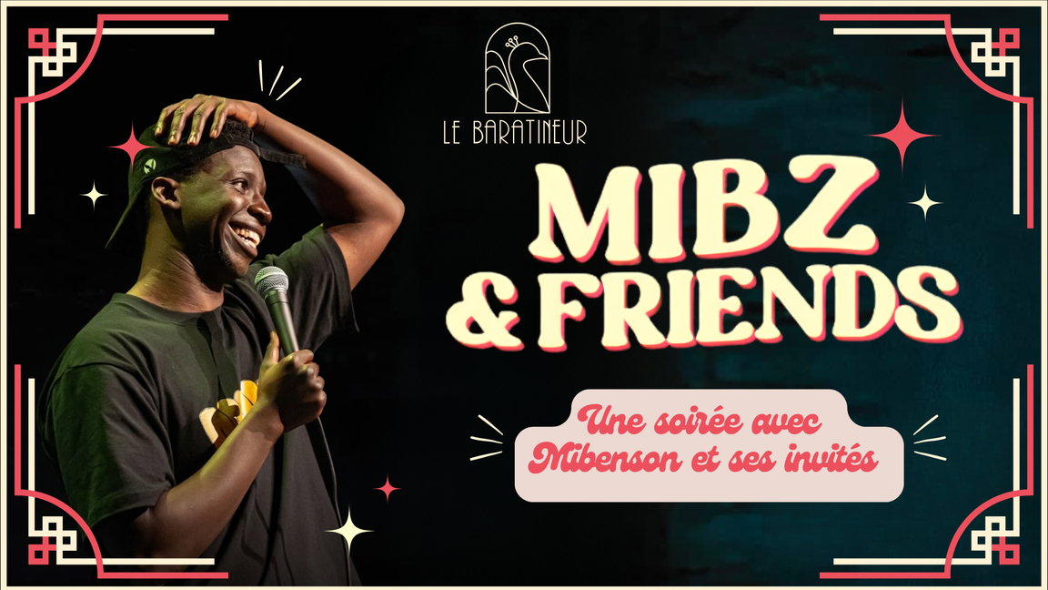 Mibz & friends