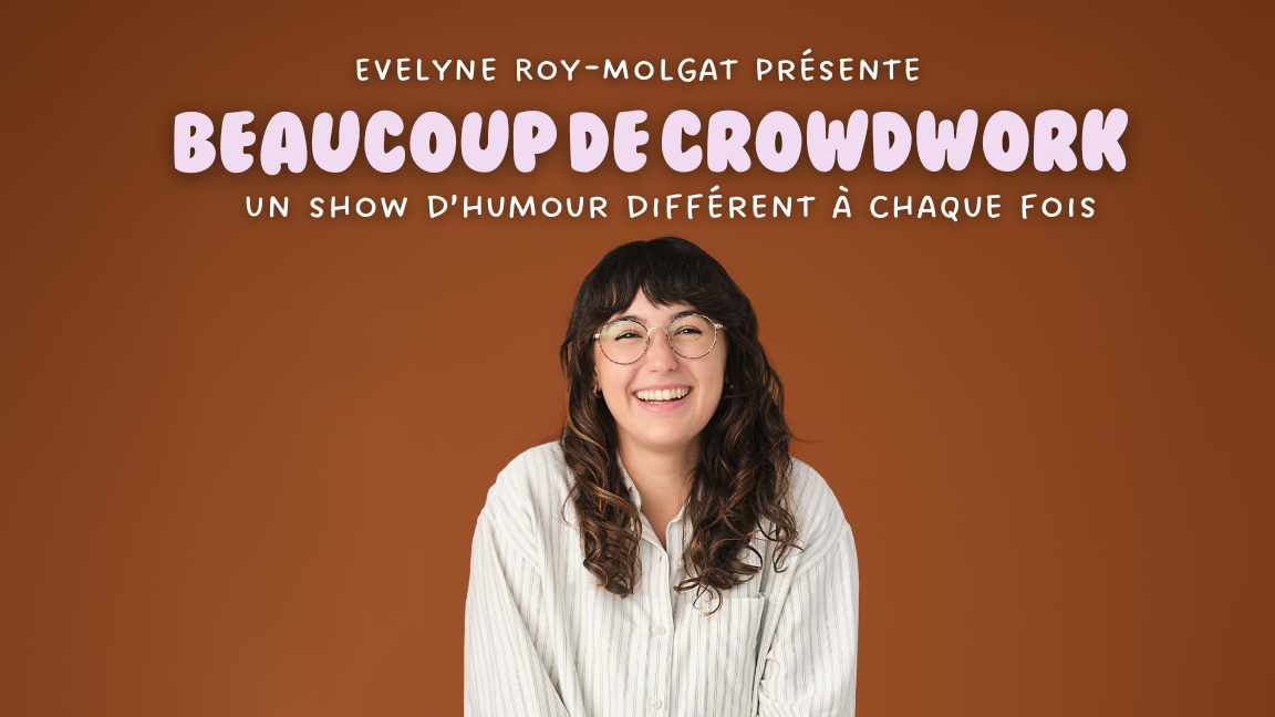 Evelyne Roy-Molgat - Beaucoup de Crowdwork
