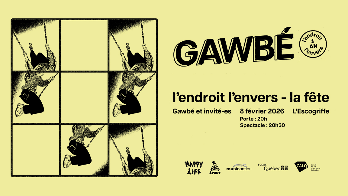 Gawbé | l'endroit l'envers - la fête