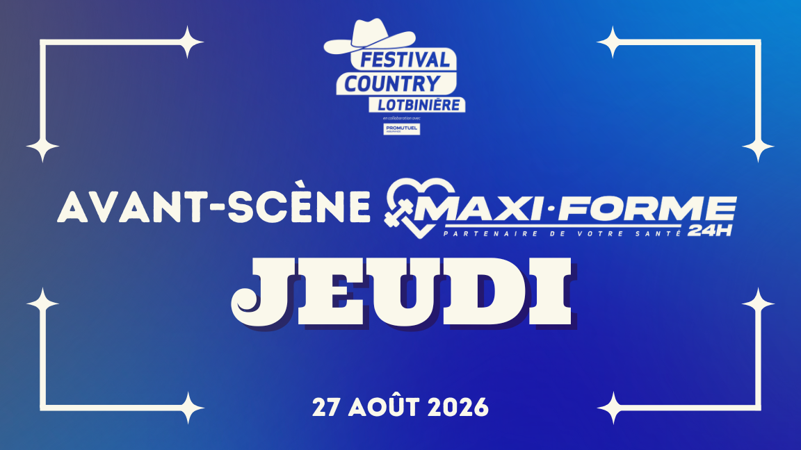 SHOW | Front stage Maxi-forme | THURSDAY