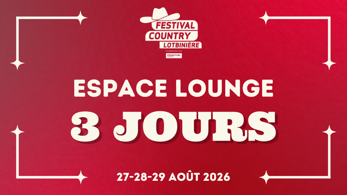 SHOW | Espace Lounge | 3 JOURS