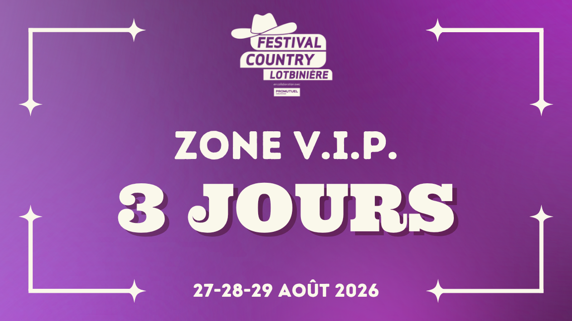 SHOW | Zone VIP | 3 JOURS