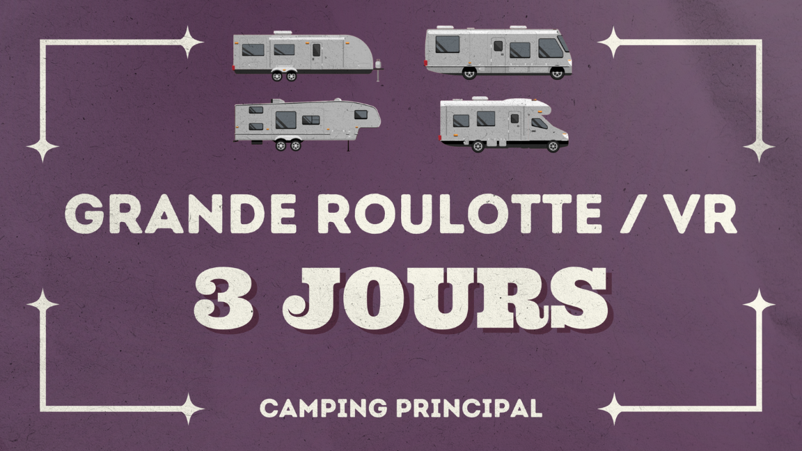 CAMP | Principal - Grande roulotte ou VR | 3 JOURS
