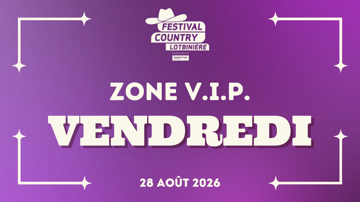 SHOW | Zone VIP | VENDREDI