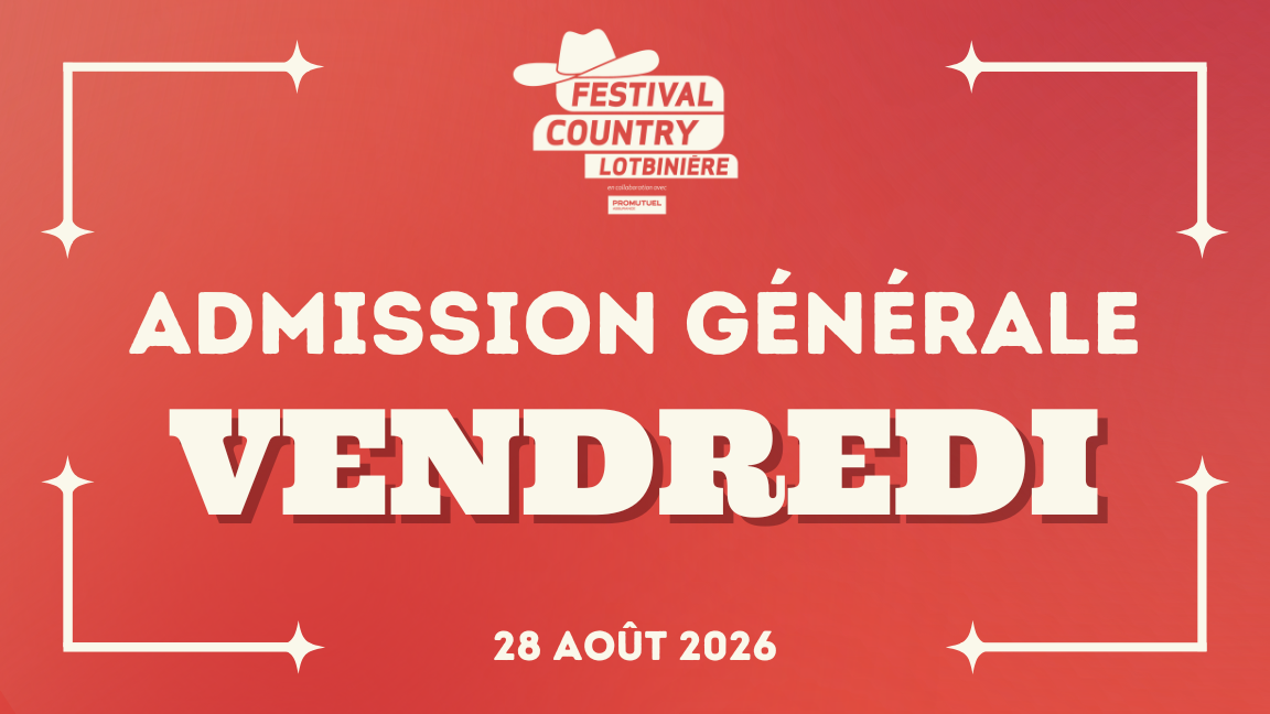 SHOW | Admission générale | VENDREDI