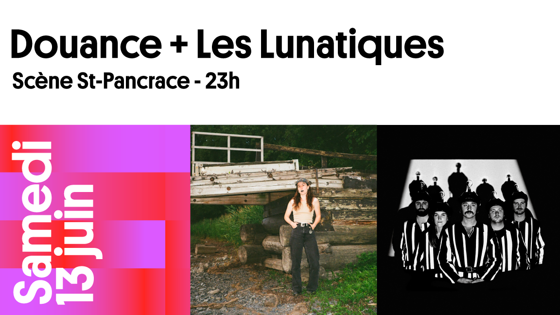 Douance + Les Lunatiques