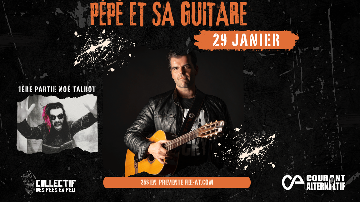 Pépé et sa Guitare et Noé Talbot