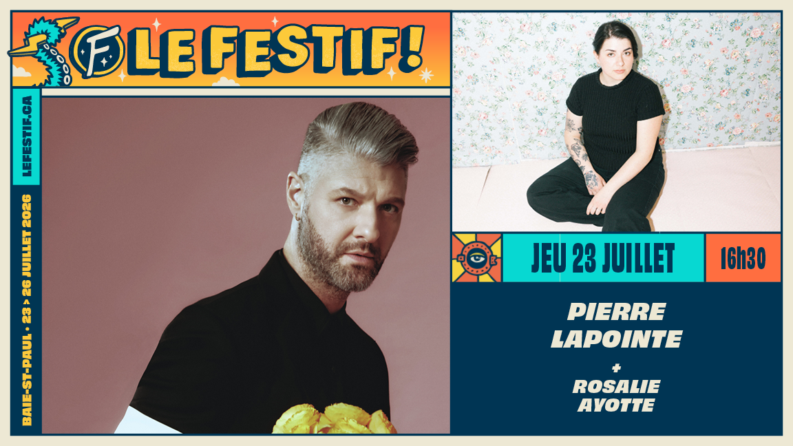 Rosalie Ayotte + Pierre Lapointe