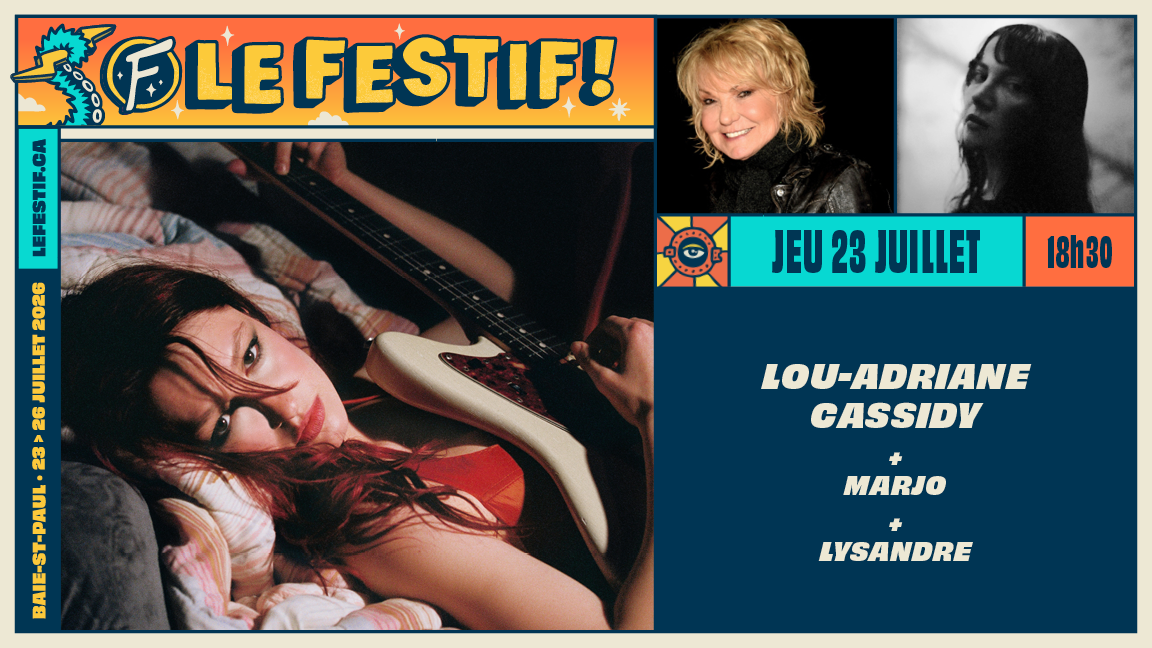 Lysandre + Marjo + Lou-Adriane Cassidy