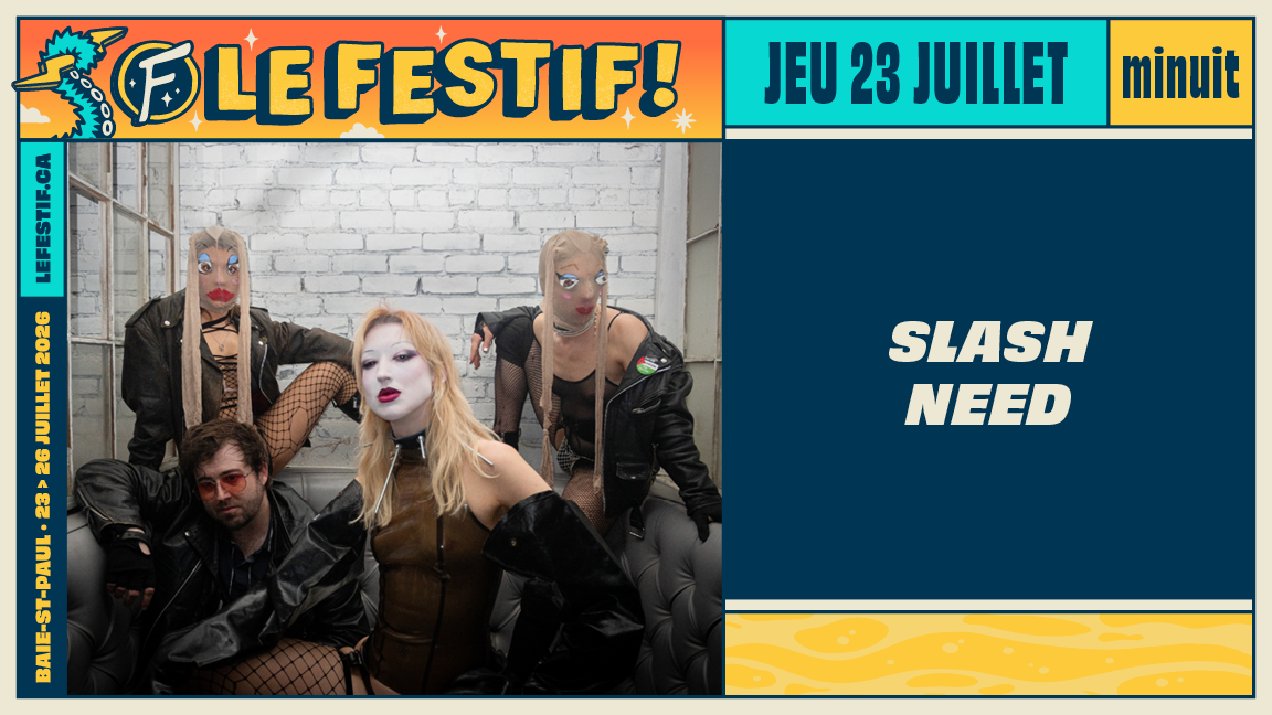 Slash Need (jeudi soir)