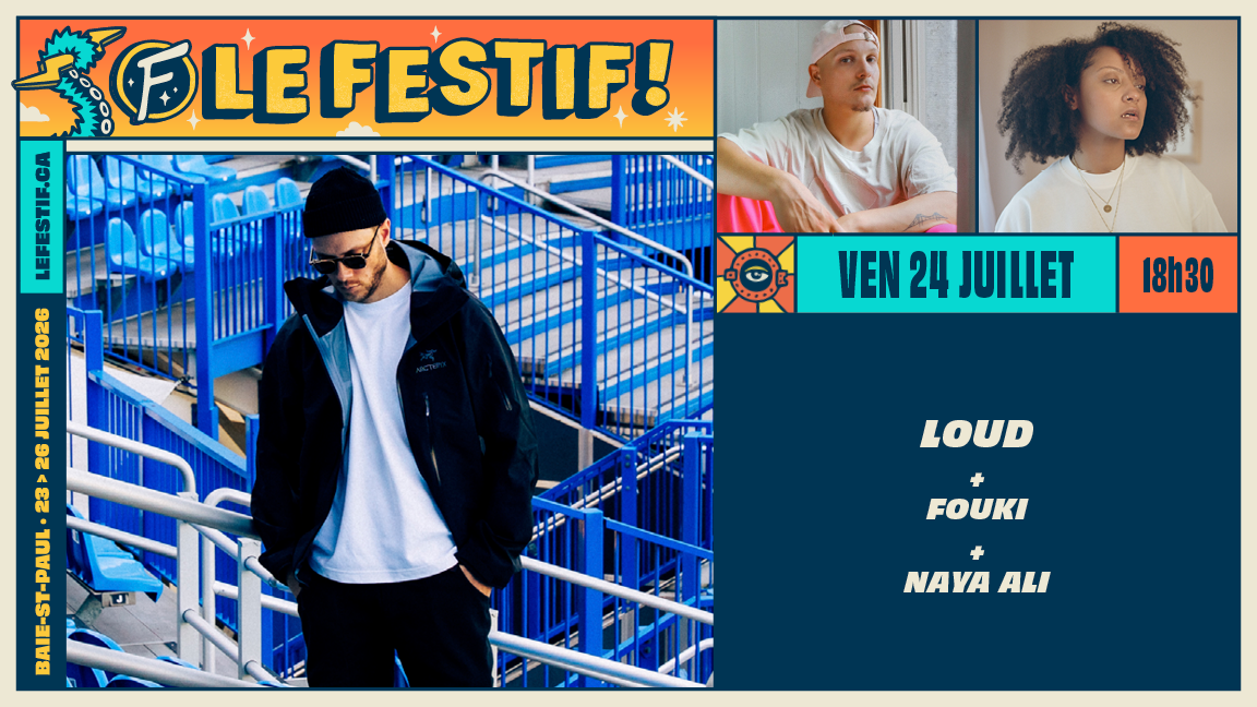 Naya Ali + FouKi + Loud