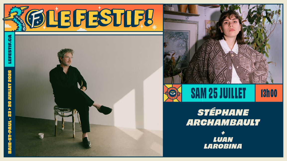 Luan Larobina + Stéphane Archambault