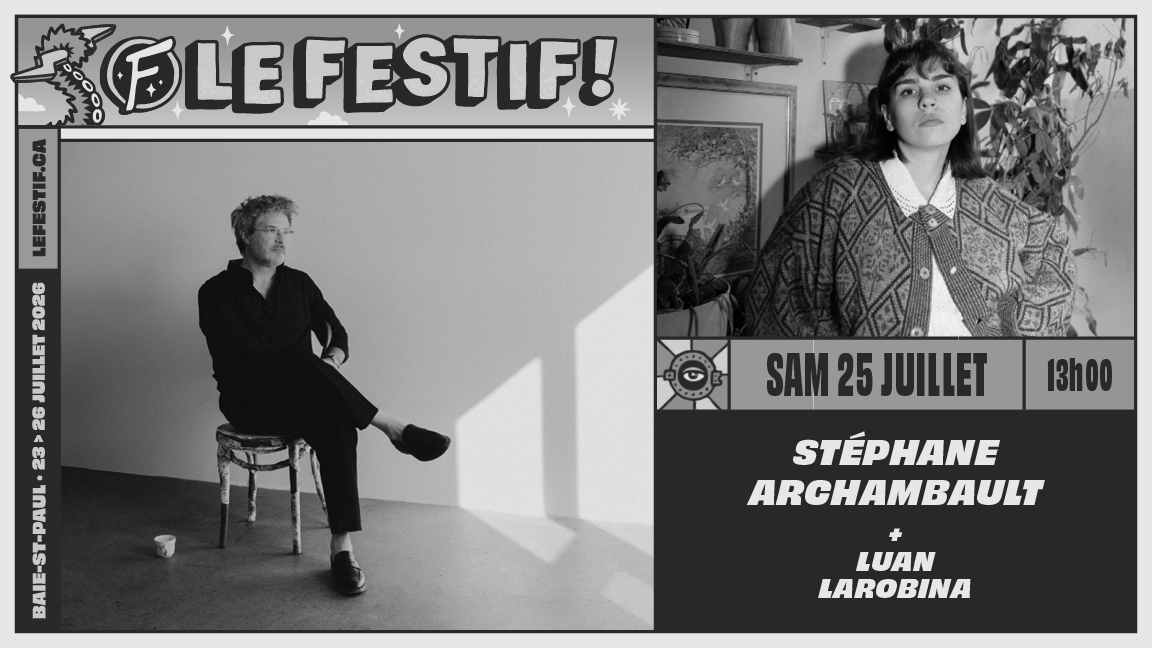 Luan Larobina + Stéphane Archambault