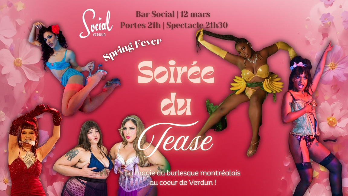 Soiree de Tease: Spring Fever