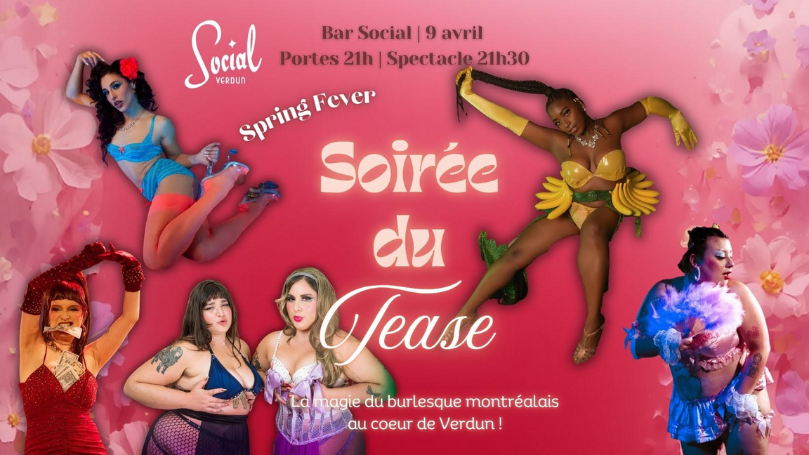 Soirée du Tease: Spring Fever