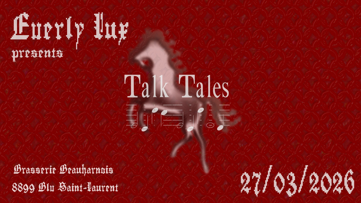 Everly Lux - Lancement Talk Tales