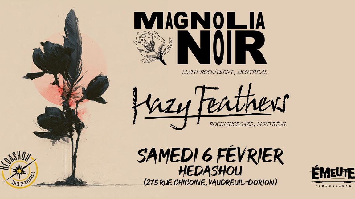 Magnolia Noir + Hazy Feathers