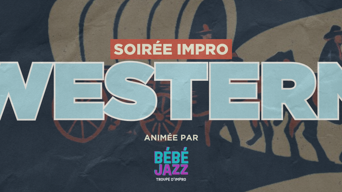Western - Improvisation multiformat