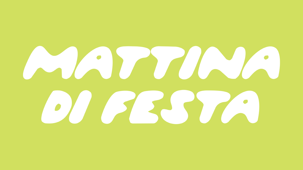 MATTINA DI FESTA