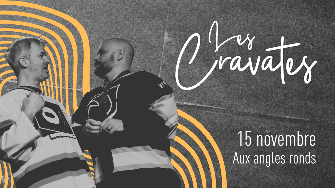 LES CRAVATES 15 NOVEMBRE 2026