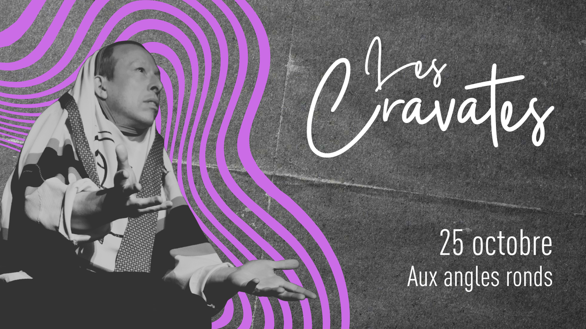 LES CRAVATES 25 OCTOBRE 2026